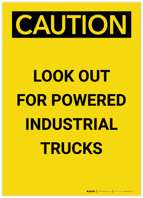 Caution: Look Out for Powered Industrial Trucks Portrait - Label