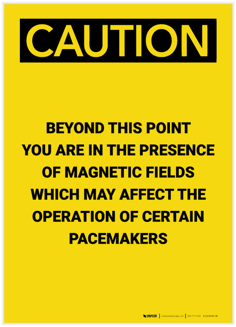 Caution: Magnetic Fields Beyond This Point May Affect Pacemakers Portrait - Label