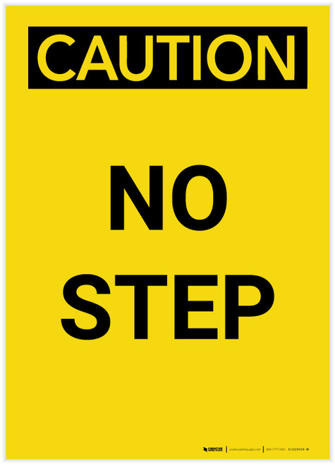 Caution: No Step Portrait - Label