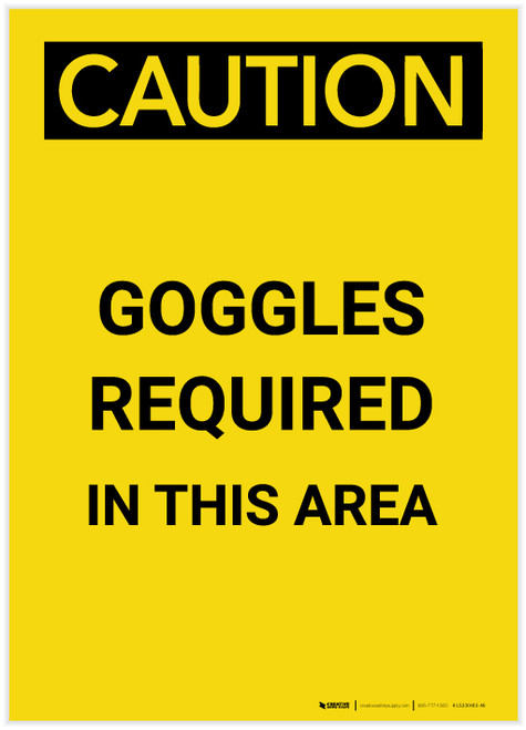 Caution: PPE Goggles Required in This Area Portrait - Label