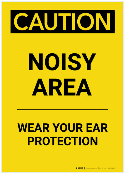 Caution: PPE Noisy Area Wear Your Ear Protection Portrait - Label