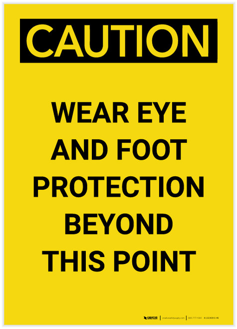 Caution: PPE Wear Eye and Foot Protection Beyond This Point Portrait - Label