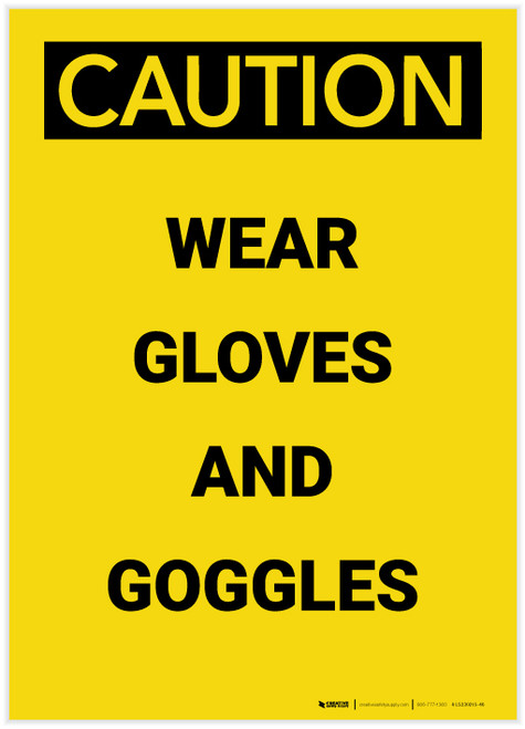 Caution: PPE Wear Gloves and Goggles Portrait - Label