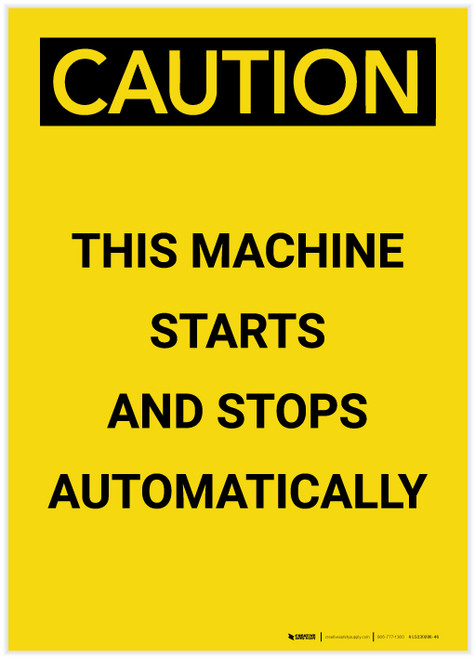 Caution: This Machine Starts and Stops Automatically Portrait - Label