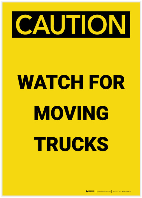 Caution: Watch For Moving Trucks Portrait - Label