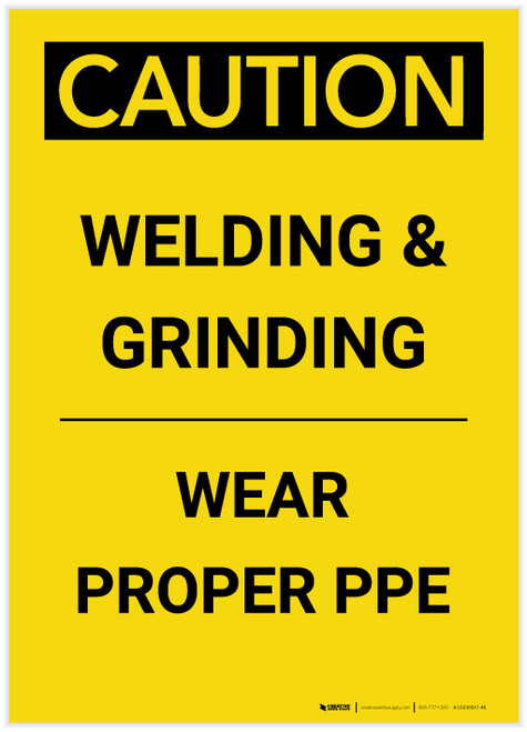 Caution: Welding & Grinding Wear Proper PPE Portrait - Label