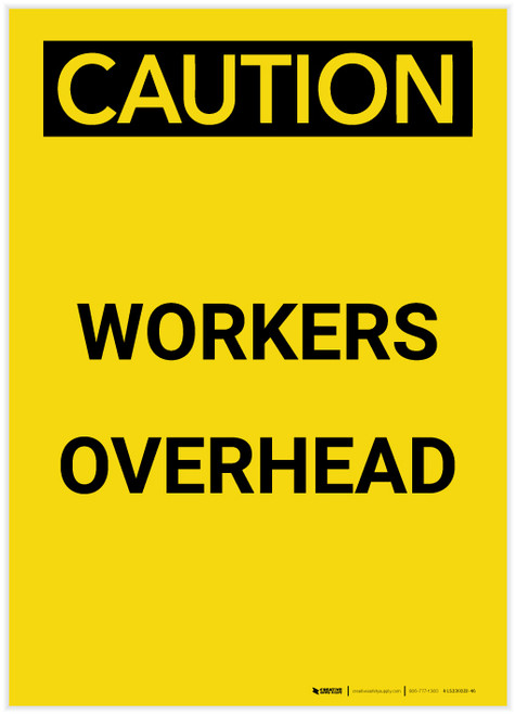 Caution: Workers Overhead Portrait - Label