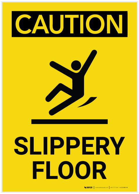 Caution: Slippery When Wet - Label