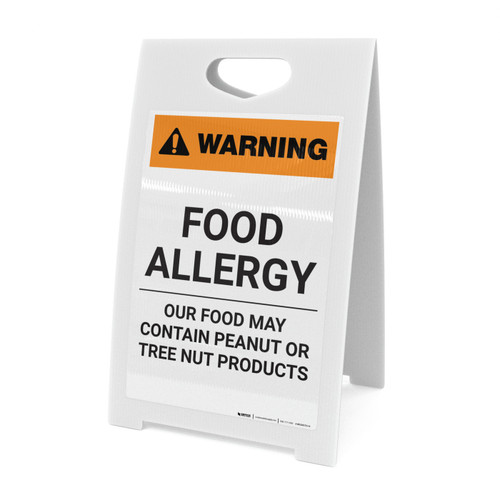 Warning: Food Allergy - Our Food May Contain Peanut Tree Nut Products - A-Frame Sign
