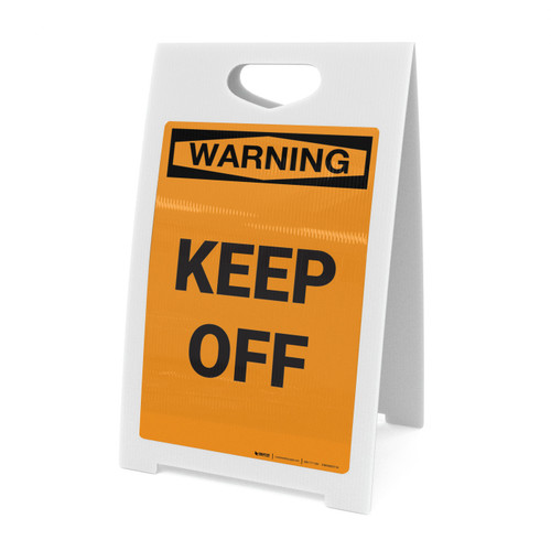 Warning: Keep Off - A-Frame Sign