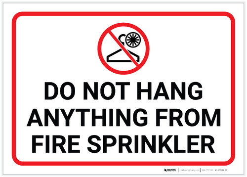 Do Not Hang Anything From Fire Sprinkler with Icon Landscape - Label