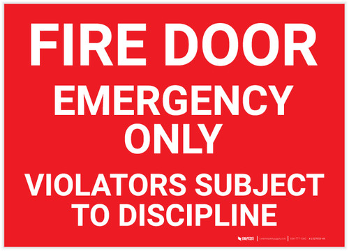 Fire Door - Emergency Only/Violators Subject To Discipline Landscape - Label
