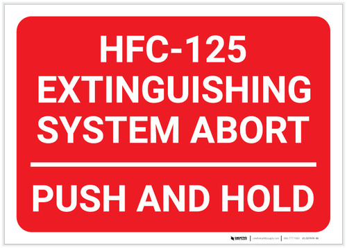 HFC 125 Extinguishing System Abort/Push and Hold Landscape - Label