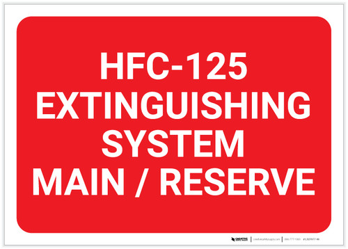 HFC 125 Extinguishing System Main/Reserve Landscape - Label