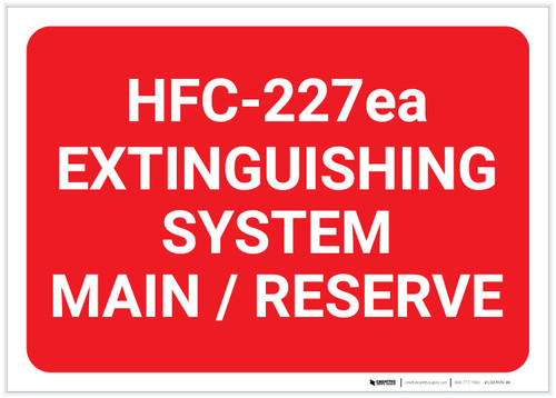 HFC 227ea Extinguishing System Main/Reserve Landscape - Label