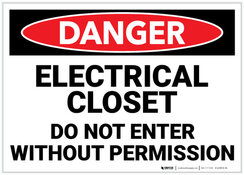 Danger: Electrical Closet - Do Not Enter Without Permission - Label