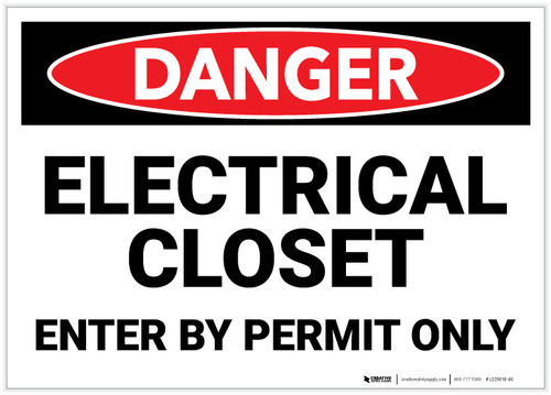 Danger: Electrical Closet Enter By Permit Only - Label