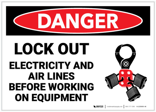 Danger: Lock Out Electricity and Air Lines with Graphic - Label