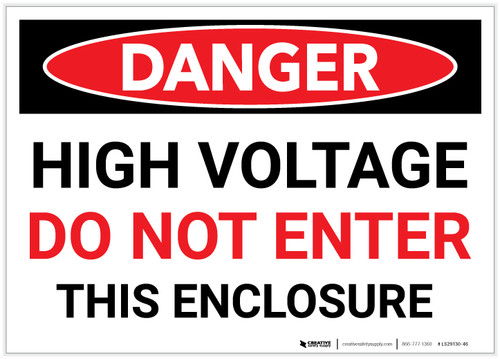 Danger: High Voltage - Do Not Enter This Enclosure - Label