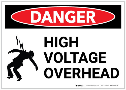 Danger: High Voltage Overhead with Graphic - Label