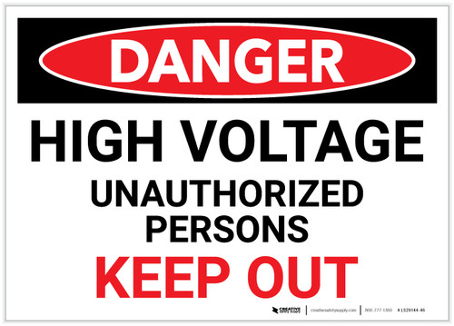 Danger: High Voltage - Unauthorized Persons Keep Out - Label