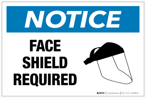 Notice: Face Shield Required with Icon - Label