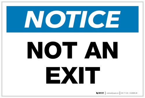 Notice: Not an Exit - Label