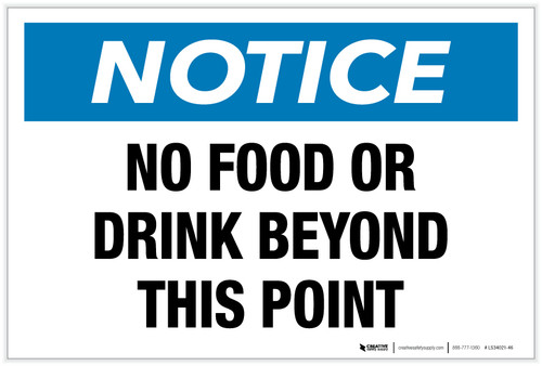 Notice: No Food or Drink Beyond This Point - Label