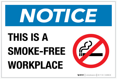 Notice: This is a Smoke-Free Workplace with Icon - Label