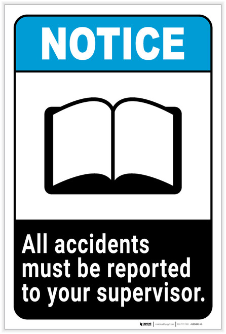 Notice: All Accidents Must be Reported to Your Supervisor Portrait ANSI - Label