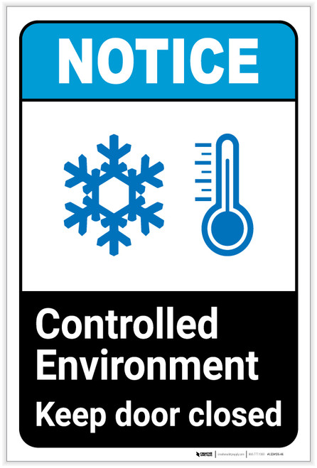 Notice: Controlled Environment Keep Door Closed Portrait ANSI - Label