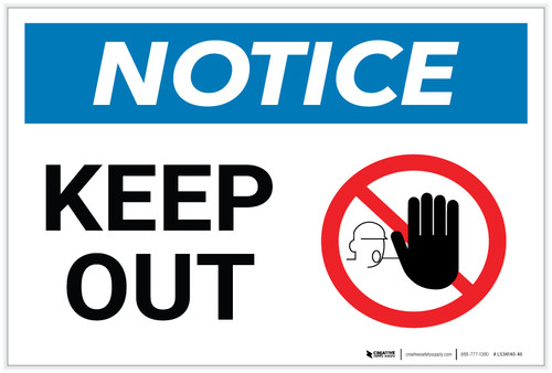 Notice: Keep Out with Icon - Label