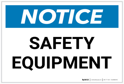 Notice: Safety Equipment - Label