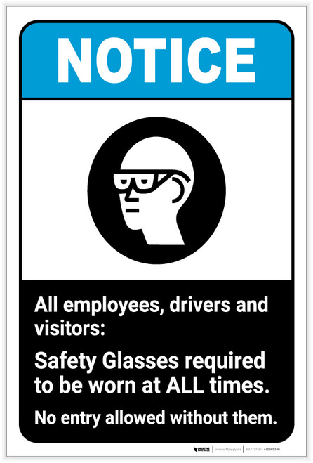 Notice: All Employees/Drivers/Visitors - Safety Glasses Required to be Worn at All Times Portrait ANSI - Label
