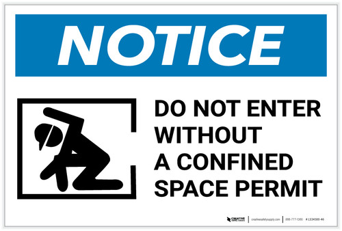 Notice: Do Not Enter Without Confined Space Permit with Icon - Label