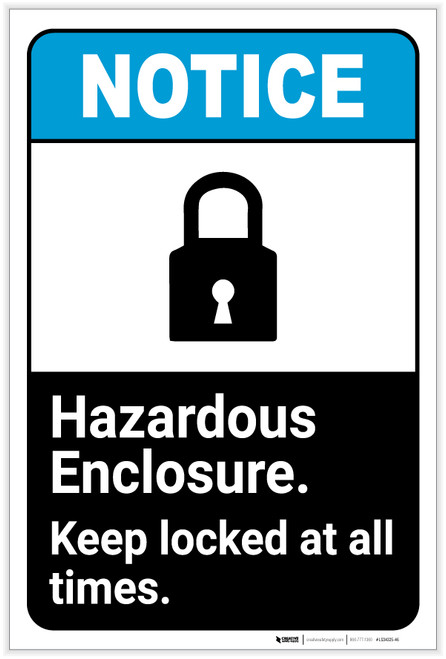 Notice: Hazardous Enclosure - Keep Locked at All Times Portrait ANSI - Label
