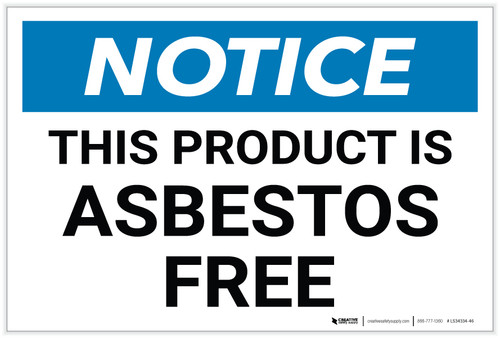 Notice: This Product Is Asbestos Free - Label