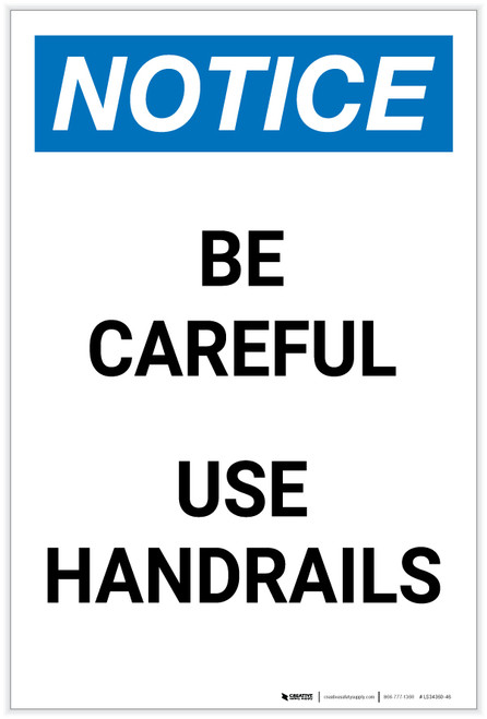 Notice: Be Careful Use Handrails Portrait - Label