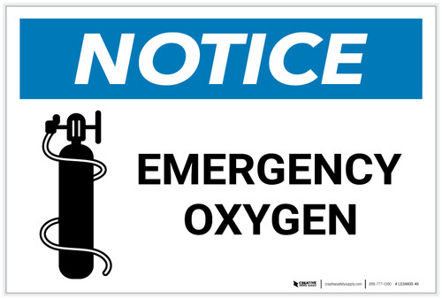 Notice: Emergency Oxygen with Icon - Label