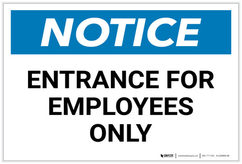 Notice: Entrance For Employees Only - Label