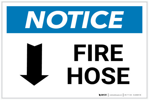 Notice: Fire Hose with Down Arrow Landscape - Label