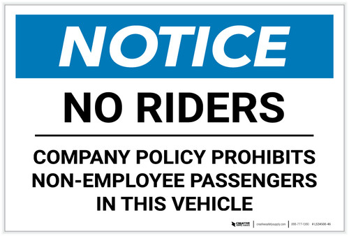 Notice: No Riders - Company Policy Prohibits Non-Employee Passengers In This Vehicle - Label
