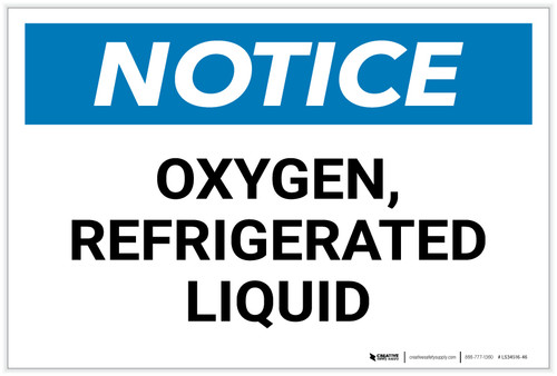 Notice: Oxygen Refrigerated Liquid - Label
