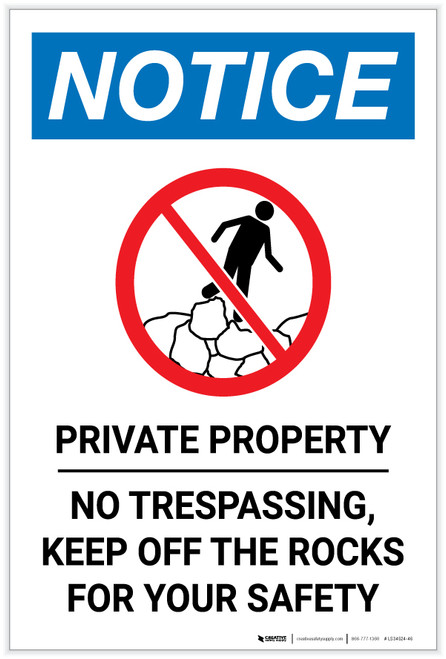 Notice: Private Property No Trespassing/Keep Off Rocks for Your Safety Portrait with Icon - Label