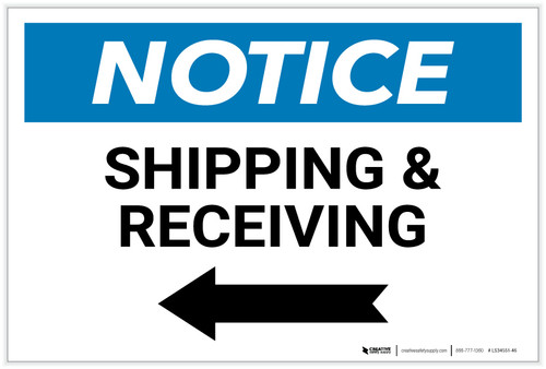 Notice: Shipping & Receiving with Left Arrow - Label