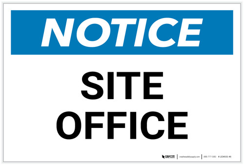 Notice: Site Office - Label
