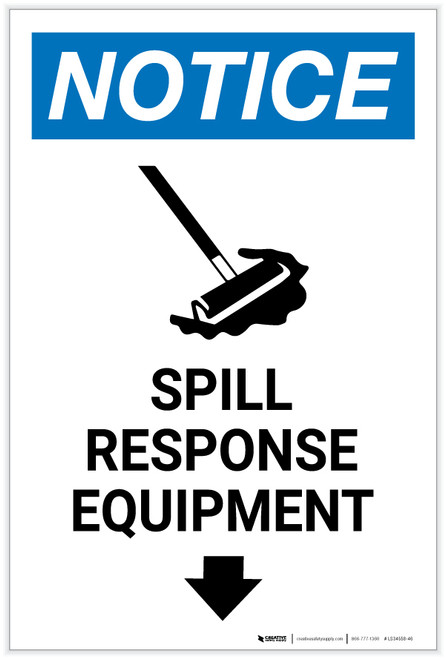 Notice: Spill Response Equipment with Graphic - Label