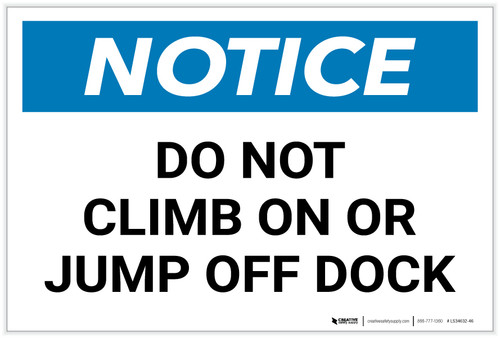 Notice: Do Not Climb on or Jump Off Dock Landscape - Label