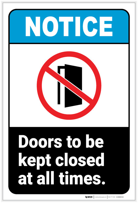 Notice: Doors Be Kept Closed At All Times Portrait ANSI - Label