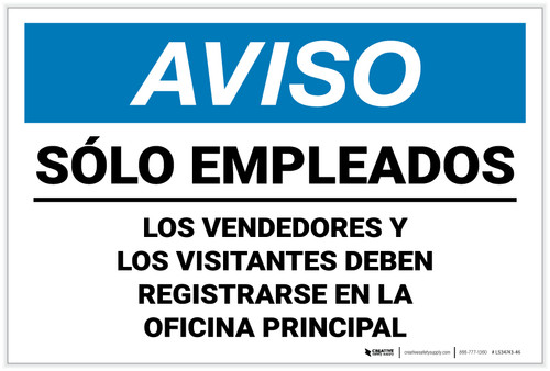 Notice: Employees Only Underlined Visitors Vendors Register Main Office Spanish Landscape - Label